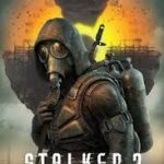 S.T.A.L.K.E.R. 2: Heart of Chornobyl