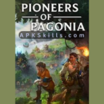 Pioneers of Pagonia